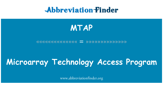 MTAP: Microarray технология достъп програма