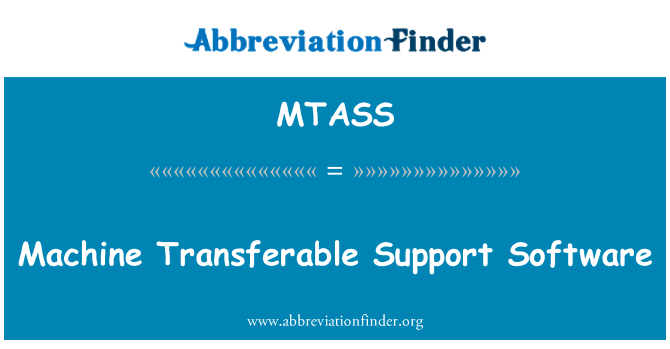 MTASS: ซอฟต์แวร์สนับสนุนโอนเครื่องจักร