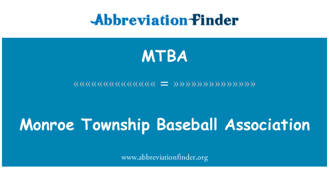 MTBA: Monroe Township Baseball Association