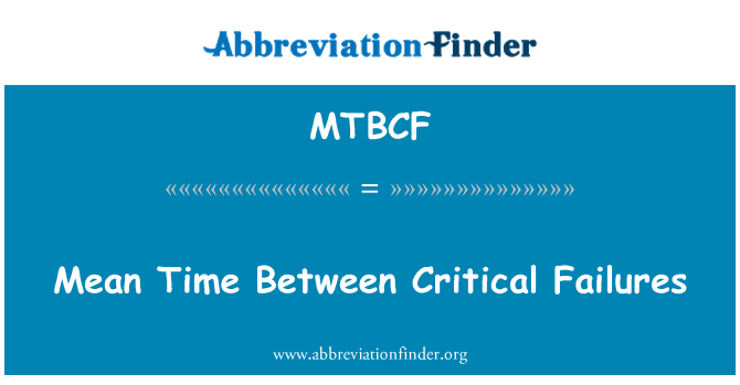 MTBCF: Tiden mellan kritiska fel