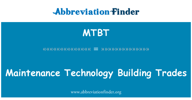 MTBT: Bảo trì công nghệ xây dựng ngành nghề