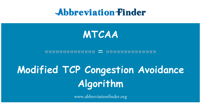 MTCAA: Algoritmo de evitación de congestión TCP modificado