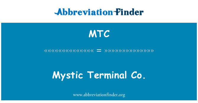 MTC: Mistico Terminal Co.