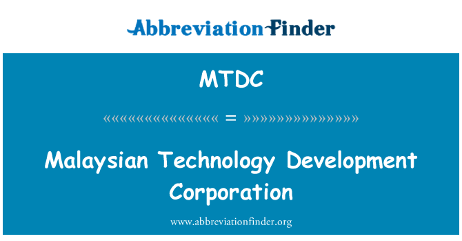 MTDC: Malaysian Technology Development Corporation