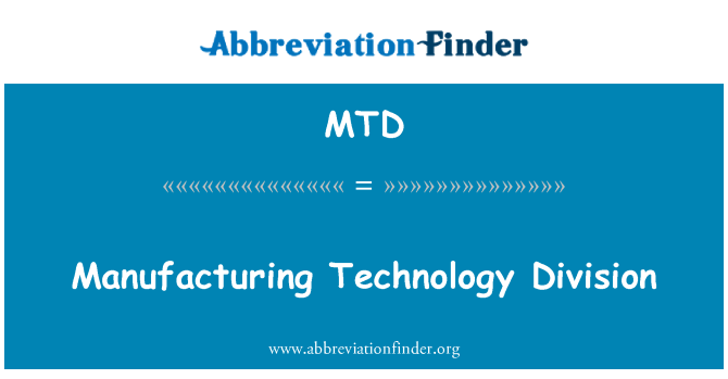 MTD: 製造技術部長