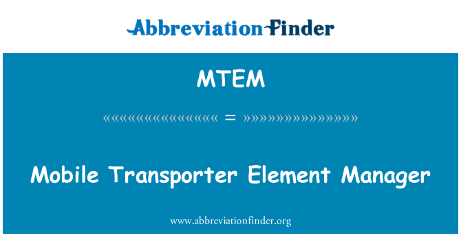 MTEM: Mobile Transporter prvek správce