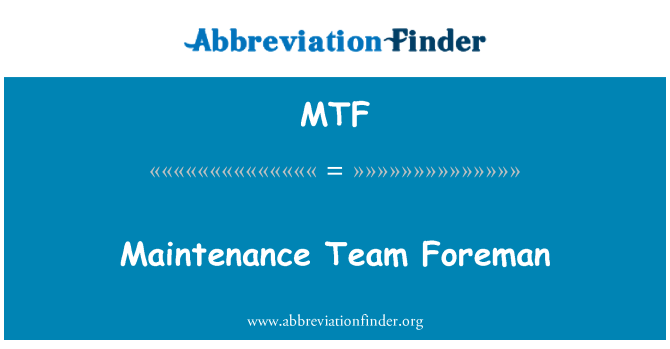 MTF: Údržba tým Foreman