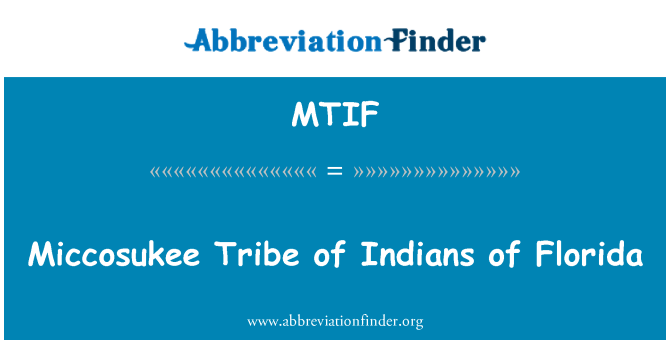 MTIF: Miccosukee branch fanmi Endyen Florid lan