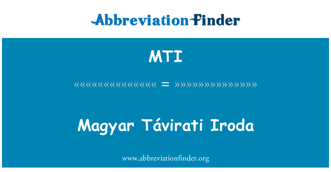 MTI: 마 자르 Távirati Iroda