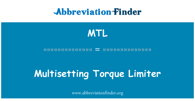 MTL: Multisetting Torque Limiter