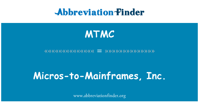 MTMC: Micros-li-Mainframes, Inc.
