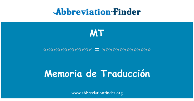 MT: Memoria de Traducción