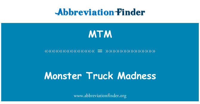 MTM: Monster Truck szaleństwo