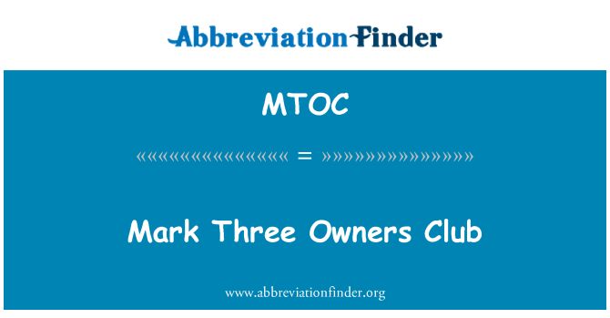 MTOC: Mark Three Owners Club
