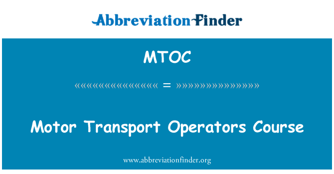 MTOC: Motor Transport Operators Course