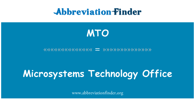 MTO: Microsystems Technology Office