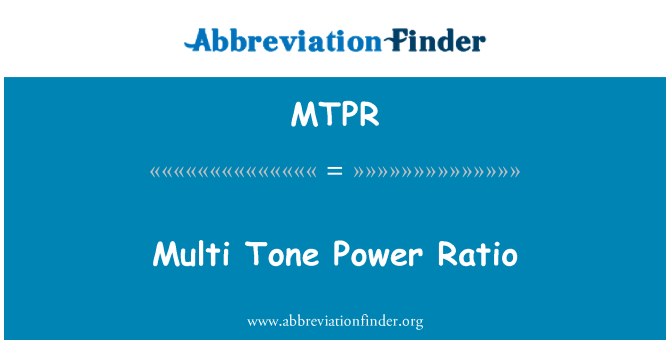 MTPR: Proporzjon ta ' enerġija multi ton
