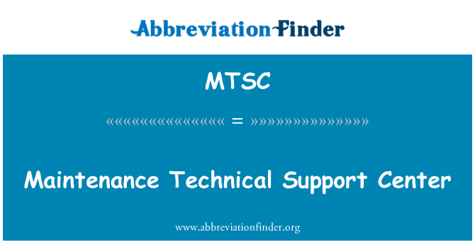 MTSC: Centro de soporte técnico de mantenimiento