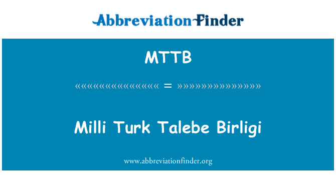 MTTB: Mili Turek Talebe Birligi