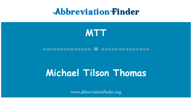 MTT: Michael Tilson Thomas