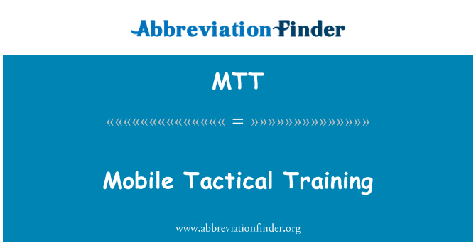 MTT: Entraînement tactique mobile