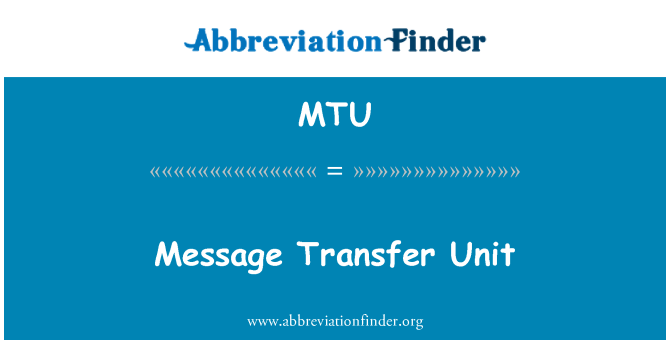 MTU: Pesan Transfer Unit