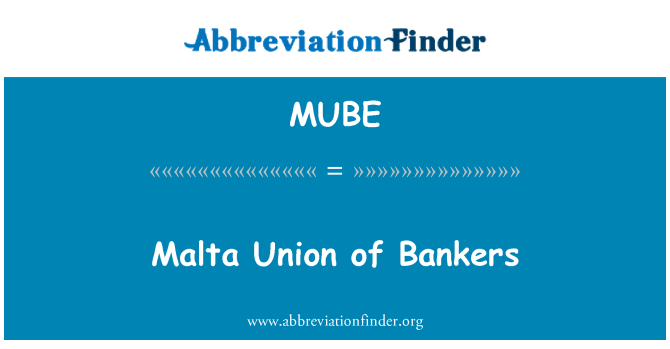 MUBE: Undeb Malta bancwyr