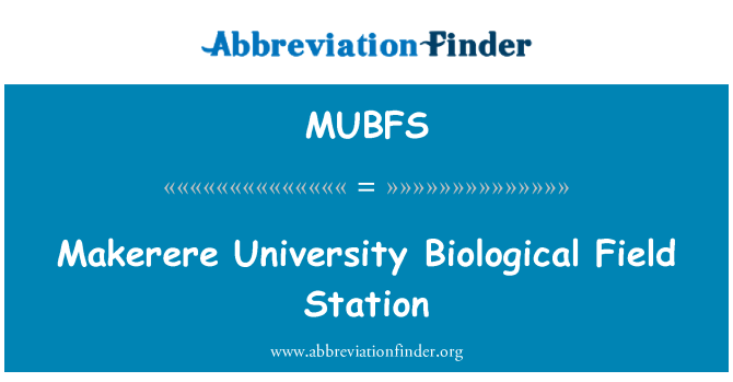 MUBFS: Makerere Universiteit biologische Field Station