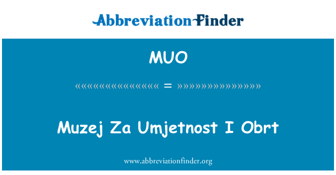 MUO: Muzej Za Umjetnost я Obrt