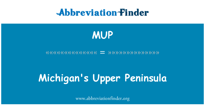 MUP: Il-peniżola ta ' l-għolja ta ' Michigan