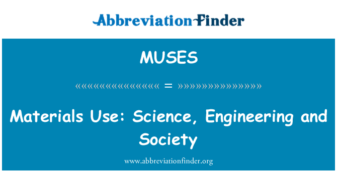 MUSES: Penggunaan bahan: Ilmu pengetahuan, teknik dan masyarakat