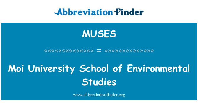 MUSES: Σχολής Πανεπιστημίου Moi περιβαλλοντικών μελετών