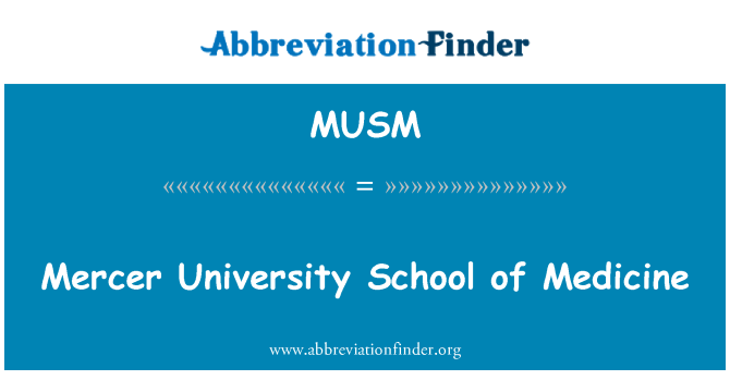 MUSM: Mercer University School of Medicine