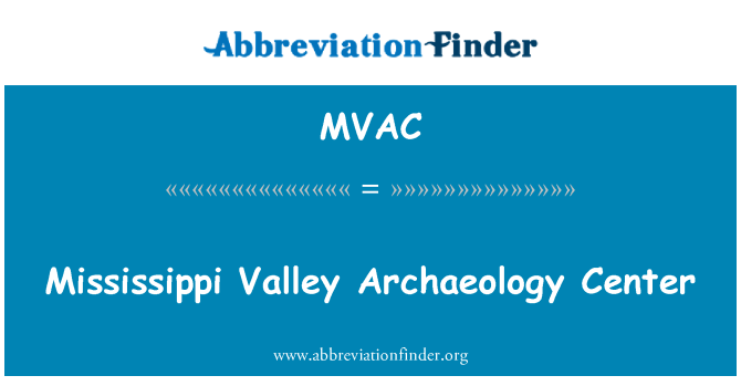 MVAC: Центр археологии долины Миссисипи