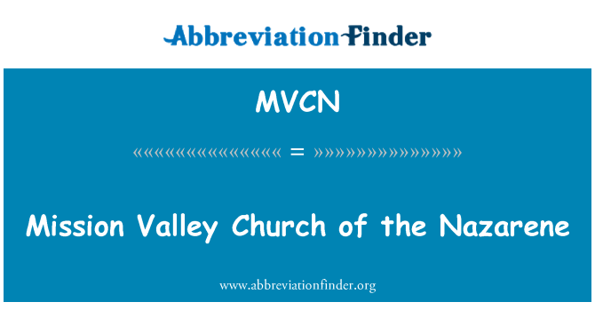 MVCN: Misijos Valley Church, kad Nazarene