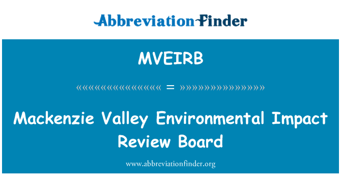 MVEIRB: Bord ta ' reviżjoni ta ' impatt ambjentali Mackenzie Valley
