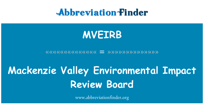 MVEIRB: Mackenzie Valley miljøpåvirkning Review Board