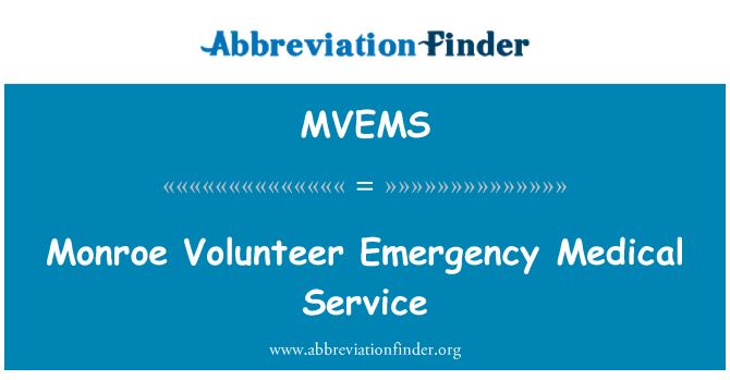 MVEMS: モンロー ボランティア緊急医療サービス