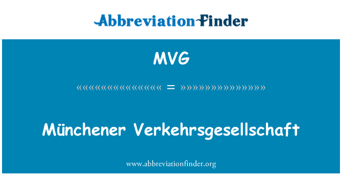 MVG: فيركيهرسجيسيلشافت Münchener