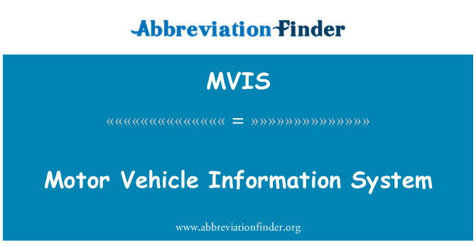 MVIS: موٹر گاڑی کی معلومات کے نظام