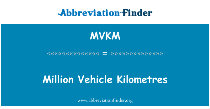 MVKM: Kendaraan juta kilometer