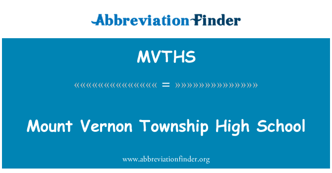 MVTHS: Mount Vernon Township High School