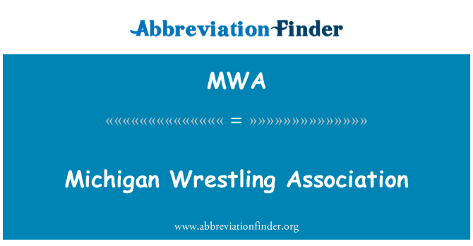 MWA: Michigan Wrestling Association