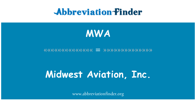 MWA: Midwest Aviation Inc