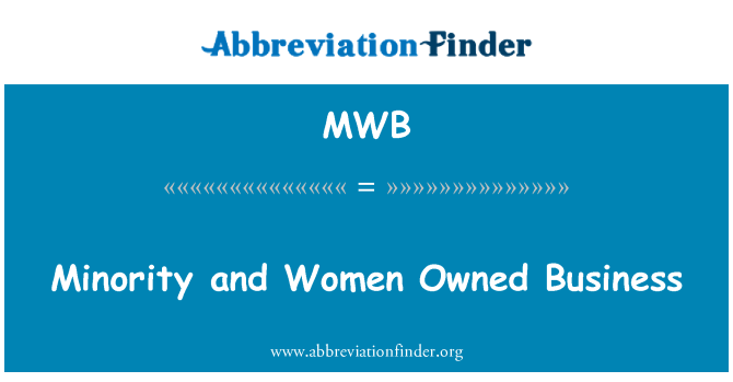 MWB: 少数民族妇女和妇女拥有企业