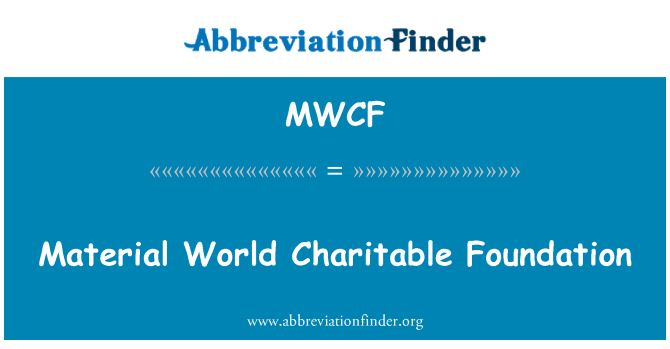 MWCF: Materiella världen Charitable Foundation