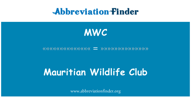 MWC: Mauritian Wildlife Club