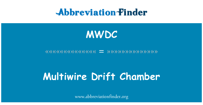 MWDC: Multiwire Drift komora