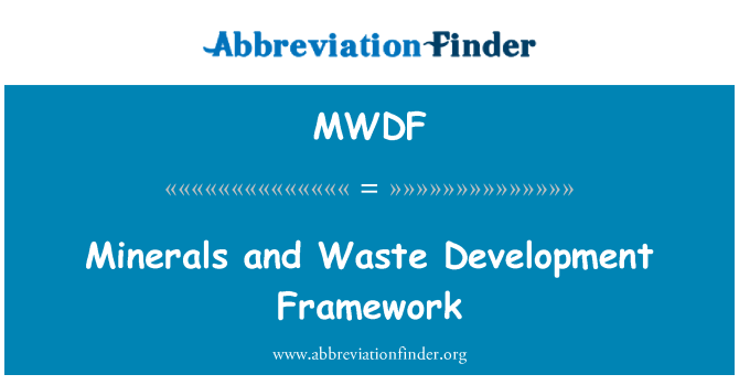 MWDF: Minerales y residuos desarrollo marco