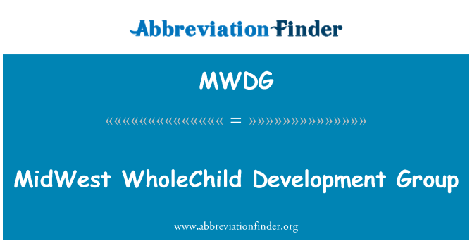 MWDG: MidWest WholeChild Development Group